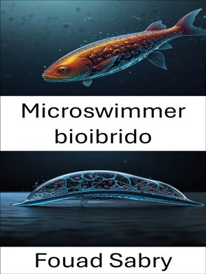 cover image of Microswimmer bioibrido